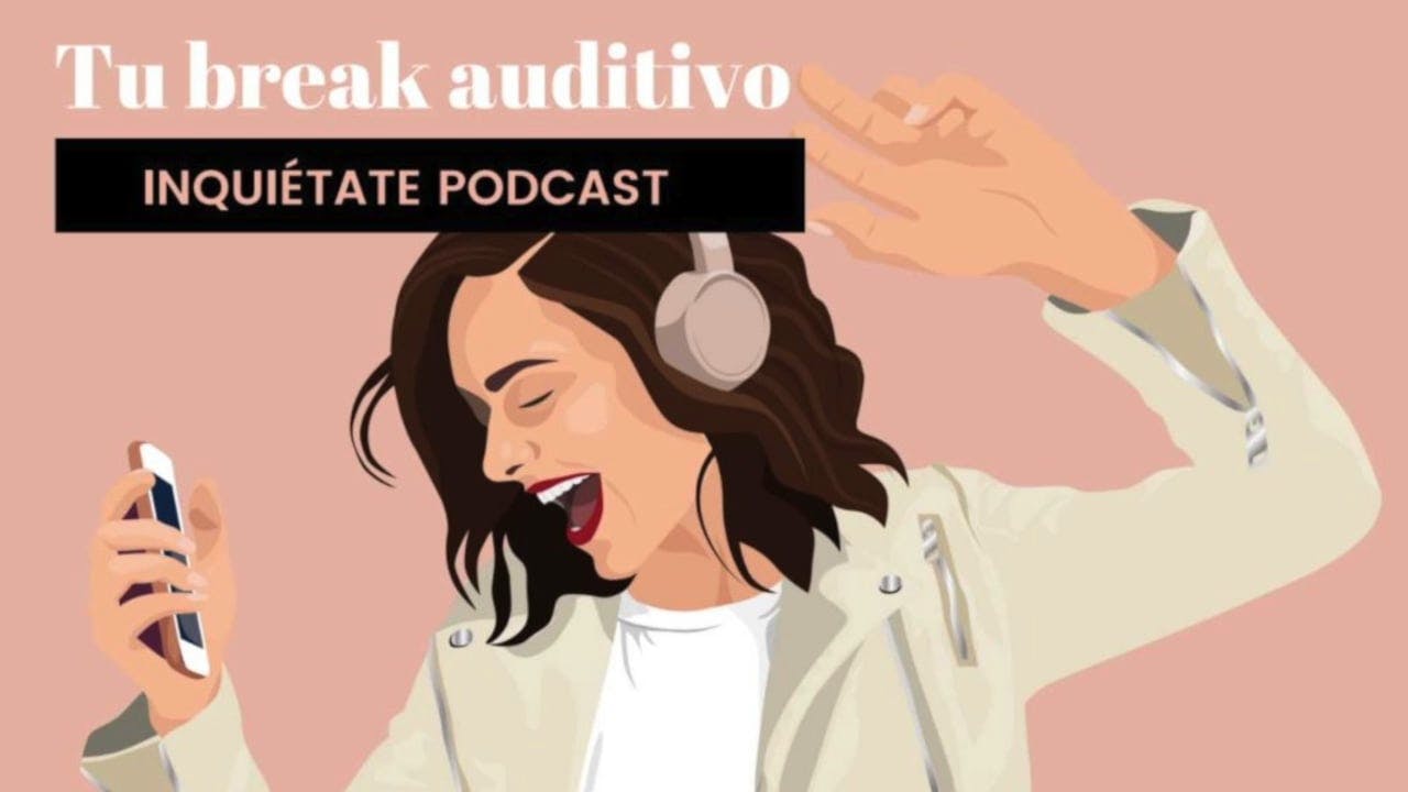Locución Intro Inquiétate Podcast 2020